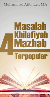Image of Masalah Khilafiyah 4 Madzhab Terpopuler