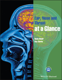 Image of Ear, Nose And Throat At A Glance