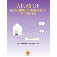 Image of Atlas Of Managing Information in Hospital