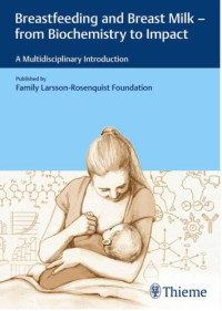 Image of Breastfeeding and Breast Milk- from Biochemistry to Impact, Georg (2018)