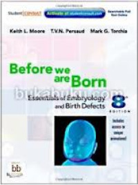 Image of Before We Are Born 8Ed.: Essentials Of Embryology And Birth Defects with Student Consult Online Access