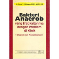 Image of Bakteri Anaerob Yang Erat Kaitannya Dengan Problem Klinik
