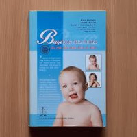 Image of Bayi Pada tahun Pertama : Apa Yang Anda Hadapi Bulan Per Bulan