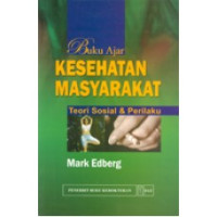 Image of Buku Ajar Kesehatan Masyarakat, Teori Sosial & Perilaku