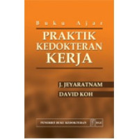 Image of Buku Ajar Praktik Kedokteran Kerja