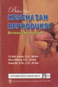 Image of Buku Ajar Kesehatan Reproduksi Berbasis Kompetensi