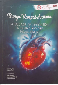 Image of Bunga Rampai Aritmia : A Decade Of Dedication In Heart Rhythm Management