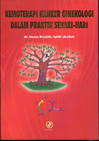 Image of Kemoterapi Kanker Ginekologi Dalam Praktik Kehidupan Sehari-hari