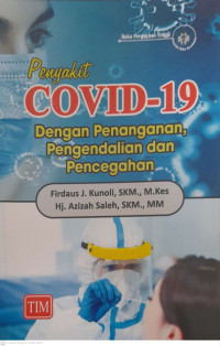Image of Penyakit Covid-19 Dengan Penanganan,Pengendalian Dan Pencegahan