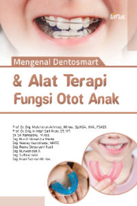 Image of Mengenal Dentosmart & Alat Terapi Fungi Otot Anak
