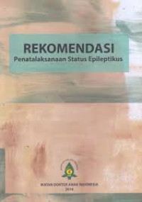 Image of Rekomendasi Penatalaksanaan Status Epileptikus