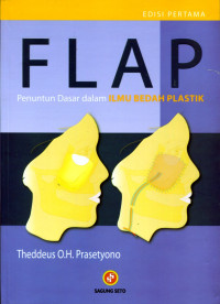 Image of Flap Penuntun Dasar Dalam Ilmu Bedah Plastik