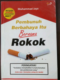Image of Pembunuh Berbahaya Itu Bernama Rokok