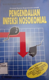 Image of Sistem Bantu Keputusan untuk Pengendalian Infeksi Nosokomial