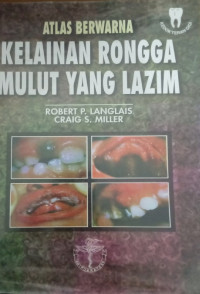 Image of Atlas berwarna: Kelainan Rongga mulut yang lazim