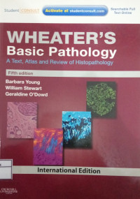 Image of Wheater's Basic Pathology : A Text, Atlas and Review of Histopathology