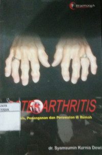 Image of Ostearthitis:  Diagnosis, penanganan dan perawatan di Rumah Sakit