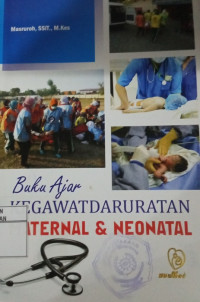 Image of Buku ajar Kegawatdaruratan maternal & neonatal
