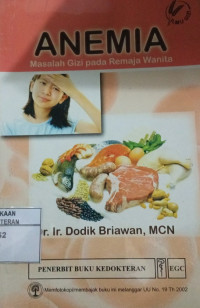 Image of Anemia: Masalah Gizi pada Remaja Wanita