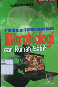 Image of Panduan Laboratorium Mikrobiologi dan Rumah Sakit