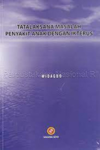 Image of Tatalaksana Masalah Penyakit Anak Dengan Ikterus