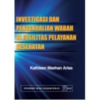 Image of Investigasi & Pengendalian Wabah di Fasilitas Pelayanan Kesehatan