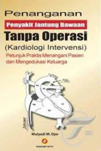 Image of Penanganan Penyakit Jantung Bawaan Tanpa Operasi (Kardiologi Intervensi)