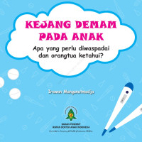 Image of Kejang Demam Pada Anak : Apa Yang Perlu Diwaspadai Dan Orang Tua Ketahui