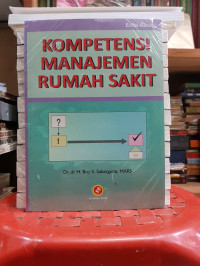 Image of Kompetensi Manajemen Rumah Sakit