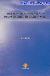 Image of Masalah dan Tatalaksana Penyakit Anak dengan Demam