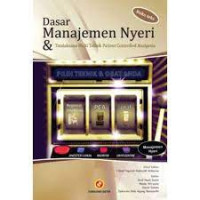 Image of Dasar Manajemen Nyeri & Tatalaksana Multi Teknik Patient Controlled Analgesia