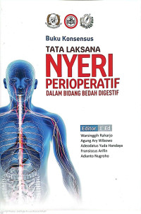 Image of Buku Konsensus Tatalaksana Nyeri Perioperatif Dalam Bidang Bedah Digesif