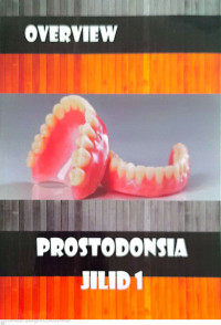 Image of Overview Prostodonsia Jilid 1