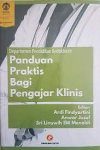Image of Panduan Praktis Bagi Pengajar Klinis