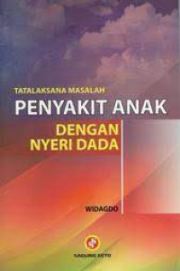 Image of Tatalaksana Masalah Penyakit Anak Dengan Nyeri Dada