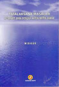 Image of Tatalaksana Masalah Penyakit Anak Dengan Batuk/Batuk Berdarah