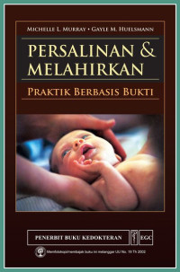 Image of Persalinan & Melahirkan : Praktik berbasis bukti