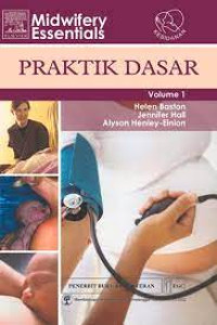 Image of Midwifery Essentials :Praktik dasar Vol.1