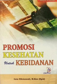 Image of Promosi kesehatan untuk kebidanan