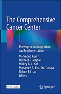 Image of The Comprehensive Cancer Center: Development, Integration, and Implementation