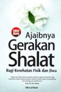 Image of Ajaibnya Gerakan Shalat Bagi Kesehatan Fisik Dan Jiwa