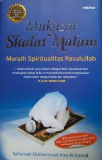 Image of Mukjizat Shalat Malam : Meraih Spiritual Rasulullah