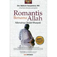 Image of Romantis Bersama Allah : Nikmatnya Shalat Khusyuk