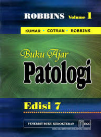 Image of Robbins, Buku Ajar Patologi, Ed. 7, Vol. 1