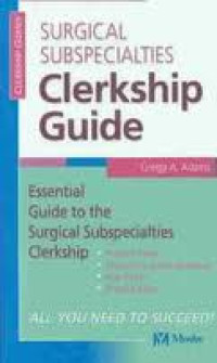 Image of Surgical Subspecialties Clerkship Guide