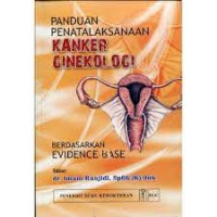 Image of Panduan Penatalaksanaan Kanker Ginekologi Berdasarkan Evidence Base