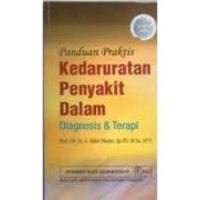 Image of Panduan Praktis Kedaruratan Penyakit Dalam Diagnosis & Terapi