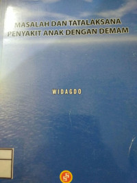 Image of Masalah dan Tatalaksana Penyakit Anak dengan Demam