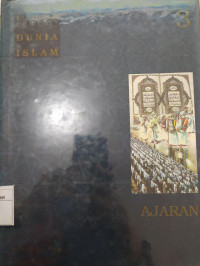 Image of Ensiklopedi tematis Dunia Islam: Ajaran (jld.3)