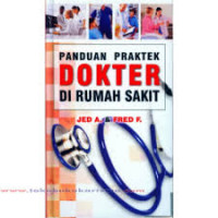 Image of Panduan Praktek Dokter Di Rumah Sakit-Hc-Tl